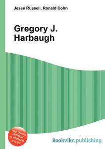 Gregory J. Harbaugh edito da Book On Demand Ltd.