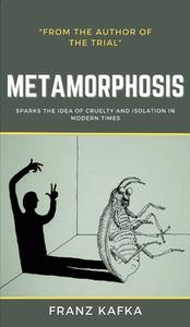 The Metamorphosis di Franz Kafka edito da Grapevine India