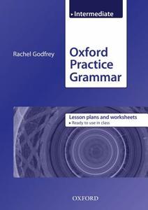Oxford Practice Grammar: Intermediate: Lesson Plans and Worksheets di Rachel Godfrey edito da OUP Oxford