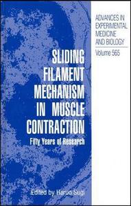 Sliding Filament Mechanism in Muscle Contraction edito da Springer US