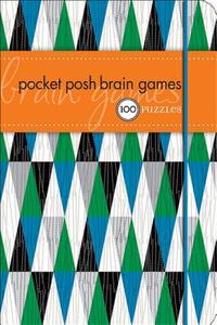 Pocket Posh Brain Games di The Puzzle Society edito da Andrews Mcmeel Publishing