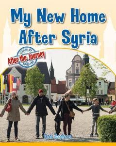 My New Home After Syria di Linda Barghoorn edito da CRABTREE PUB