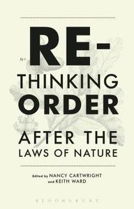 Rethinking Order: After the Laws of Nature edito da CONTINNUUM 3PL