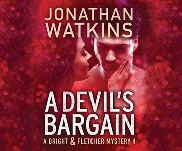A Devil's Bargain di Jonathan Watkins edito da Dreamscape Media