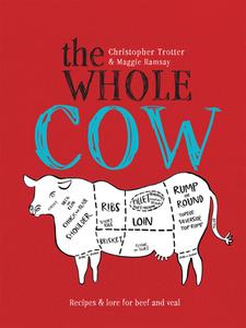 The Whole Cow di Christopher Trotter edito da ANOVA BOOKS
