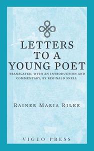 Letters to a Young Poet di Rainer Maria Rilke edito da Vigeo Press