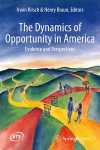 The Dynamics Of Opportunity In America edito da Springer International Publishing Ag