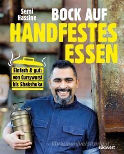 Bock auf handfestes Essen di Semi Hassine edito da Suedwest Verlag