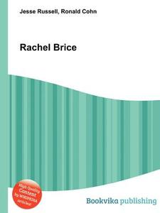 Rachel Brice edito da Book On Demand Ltd.