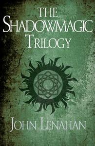 The Shadowmagic Trilogy di John Lenahan edito da Harpercollins Publishers
