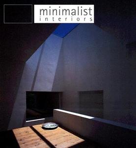 Minimalist Interiors di Quim Rosell edito da Harper Design International