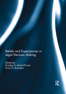 Beliefs And Expectancies In Legal Decision Making edito da Taylor & Francis Ltd