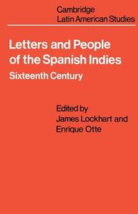 Letters and People of the Spanish Indies edito da Cambridge University Press