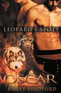 Leopard's Spots: Oscar di Bailey Bradford edito da TOTAL E BOUND PUB