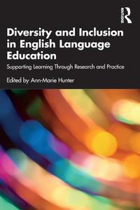 Diversity And Inclusion In English Language Education edito da Taylor & Francis Ltd