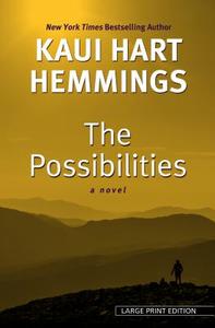 The Possibilities di Kaui Hart Hemmings edito da THORNDIKE PR