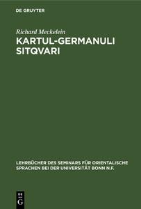 Kartul-Germanuli Sitqvari di Richard Meckelein edito da Walter de Gruyter