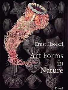 Art Forms In Nature: The Prints Of Ernst Haeckel di Ernst Haeckel edito da Prestel