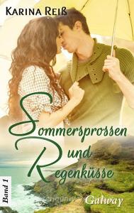 Sommersprossen und Regenküsse di Karina Reiß edito da Books on Demand