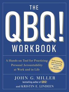 The Qbq! Workbook di John G. Miller edito da Tarcher/Putnam,US