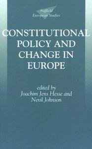 Constitutional Policy and Change in Europe di Joachim Jens Hesse edito da OXFORD UNIV PR