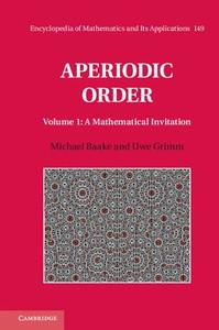 Aperiodic Order di Michael Baake, Uwe Grimm edito da Cambridge University Press