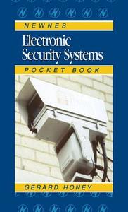 Electronic Security Systems Pocket Book di Gerard Honey edito da BUTTERWORTH HEINEMANN
