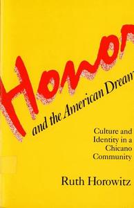 Honour and the American Dream di Ruth Horowitz edito da Rutgers University Press