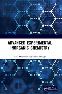 Advanced Experimental Inorganic Chemistry di V.K. Ahluwalia, Sunita Dhingra edito da Taylor & Francis Ltd