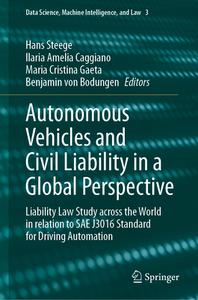 Autonomous Vehicles and Civil Liability in a Global Perspective edito da Springer International Publishing