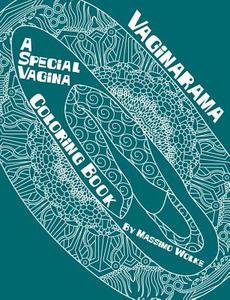 Vaginarama - A Special Vagina Coloring Book di Massimo Wolke edito da Books on Demand