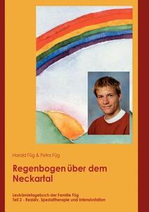 Regenbogen über dem Neckartal di Harald Füg, Petra Füg edito da Books on Demand