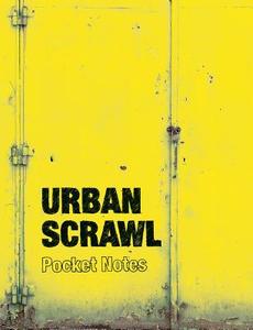 Urban Scrawl Pocket Notes di Bianca Dyroff edito da DOKUMENT FORLAG