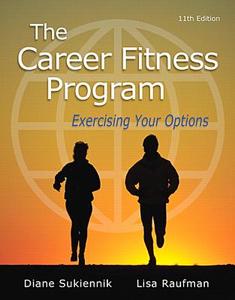 The Career Fitness Program: Exercising Your Options Plus New Mystudentsuccesslab with Pearson Etext -- Access Card Package di Diane Sukiennik, Lisa Raufman edito da Prentice Hall