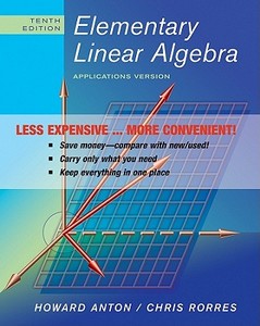 Elementary Linear Algebra: Applications Version di Howard Anton, Chris Rorres edito da John Wiley & Sons