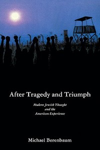 After Tragedy and Triumph di Michael Berenbaum edito da Cambridge University Press