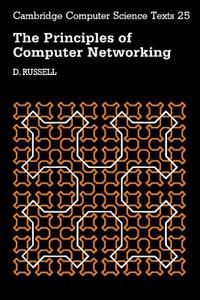 Principles of Computer Network di D. Russell edito da Cambridge University Press