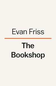 The Bookshop di Evan Friss edito da VIKING