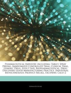 Pharmaceutical Industry, Including: Tabl di Hephaestus Books edito da Hephaestus Books