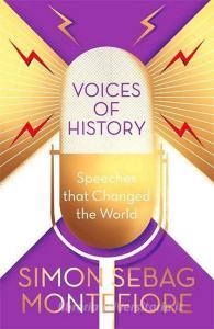 Speeches that Changed the World di Simon Sebag Montefiore edito da Orion Publishing Group