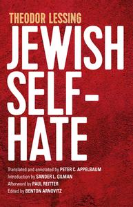 Jewish Self-Hate di Theodor Lessing edito da BERGHAHN BOOKS INC