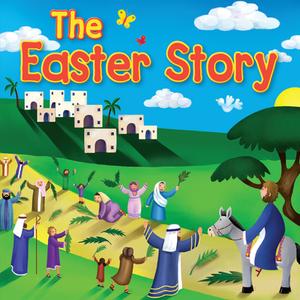 The Easter Story di Juliet David edito da Lion Hudson Plc