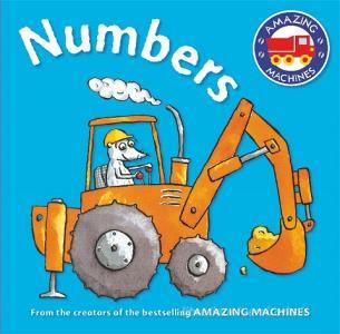 Amazing Machines First Concepts: Numbers di Tony Mitton edito da Pan Macmillan