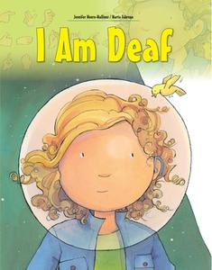 I Am Deaf di Jennifer Moore-Mallinos edito da BES PUB