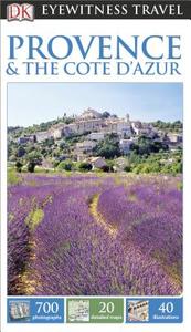 Provence & the Cote D'Azur di Roger Williams edito da DK Publishing (Dorling Kindersley)