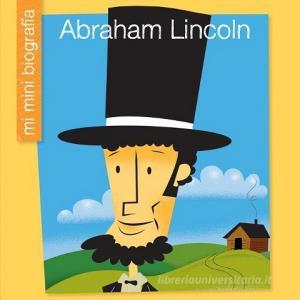 Abraham Lincoln = Abraham Lincoln di Emma E. Haldy edito da CHERRY LAKE PUB