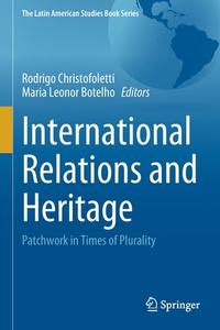 International Relations and Heritage edito da Springer International Publishing