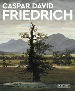 Caspar David Friedrich di Michael Robinson edito da Prestel