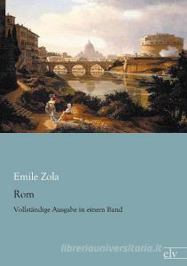 Rom di Emile Zola edito da Europäischer Literaturverlag