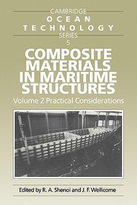Composite Materials in Maritime Structures edito da Cambridge University Press